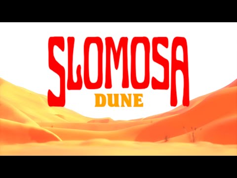 SLOMOSA - Dune