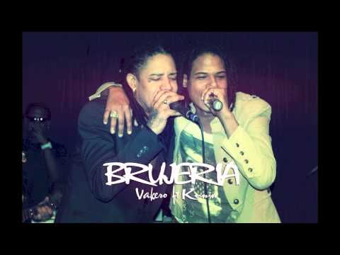 Vakero ft Kunin - Brujeria