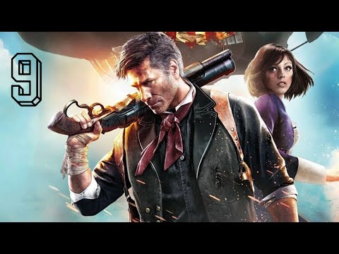 Bioshock Infinite - episode 9