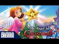 An Angel for Christmas | Full Family Christmas Animated Movie | Free Movies By Cineverse