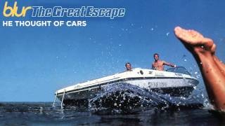 Blur - He Thought of Cars - The Great Escape