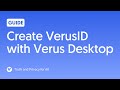 Create a VerusID on the Verus Desktop wallet