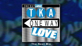 TKA - One Way Love (The Nest Mix) [Official Visualizer]