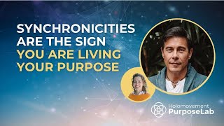 Synchronicities Are The Sign You Are Living Your Purpose