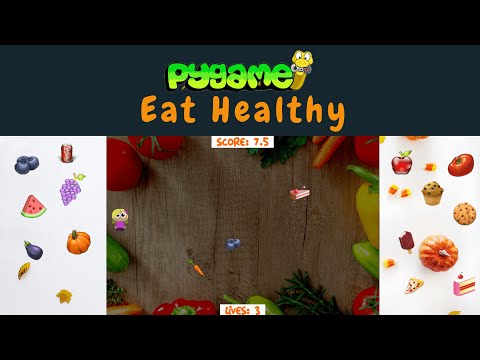 Pygame tutorial - Eat Healthy