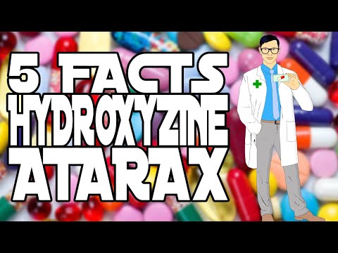5 FACTS: HYDROXYZINE (ATARAX)