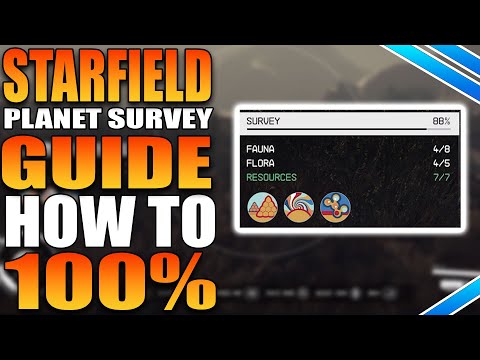 How To 100% Planet Survey Scanning Guide For Starfield Flora, Fauna, Resources & Traits