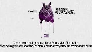 Drake &amp; Future ▼ Live From the Gutter ⥼Subtitulado Español⥽