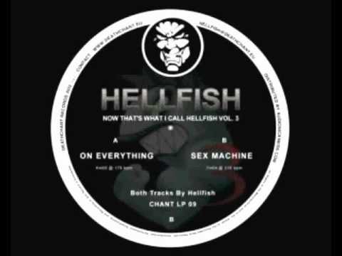 Hellfish - Sex Machine