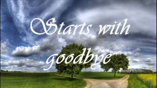 Carrie Underwood - Starts with goodbye (with lyrics) HD