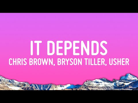 Chris Brown - It Depends (The Remix) ft. Bryson Tiller, Usher