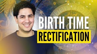 Birth Time Rectification