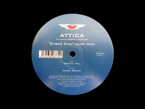 Attica Feat. Kirsty Hoiles - Cyber Girl (Mara Remix) [Plastic Fantastic 2003]