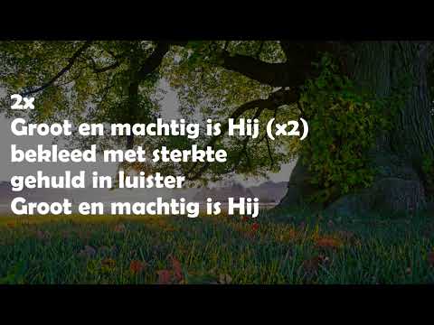 387 - Groot En Machtig Is Hij - Opwekking