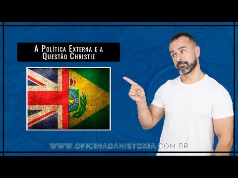 POLÍTICA EXTERNA E A QUESTÃO CHRISTIE