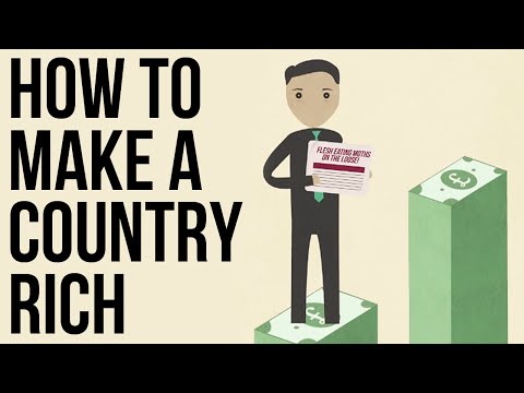 How to Make a Country Rich