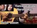 Vanna aaudaina - Naren Limbu | Guitar Lesson