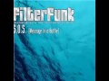 Filterfunk- Message In The Bottle (Hi Tack Remix ...