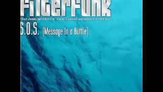 Filterfunk - S.O.S. (Message In A Bottle) (Hi_tack Remix) video