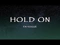 En Vogue Hold On Lyrics