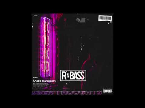 5treet - Sober Thoughts (RnBass)