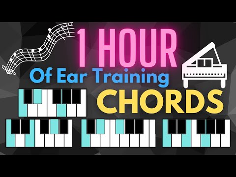 Exercises to Hear (Almost) Every Chord - 1 Hour of Ear Training