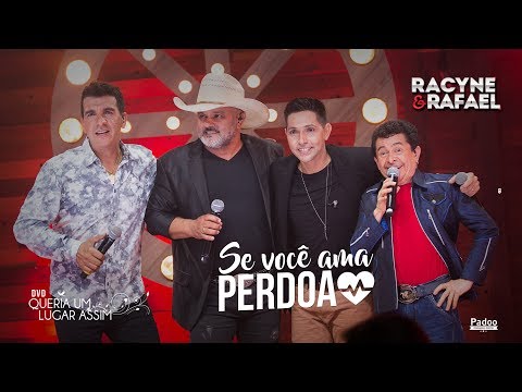 Racyne & Rafael feat. @rionegroesolimões - Se Você Ama Perdoa (Vídeo Oficial)