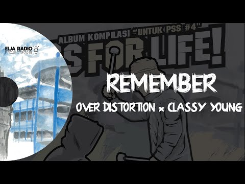 Over Distortion X Classy Young - Remember (Official Lyric Video)