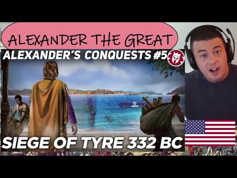 American Reacts Siege of Tyre 332 BC - Alexander the Great