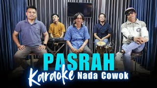 Download lagu Karaoke Tanpa Vokal | PASRAH - MUCHSIN ALATAS | Nada Cowok/Pria | Lirik & Musik Jernih mp3 Download lagu Karaoke Tanpa Vokal | PASRAH - MUCHSIN ALATAS | Nada Cowok/Pria | Lirik & Musik Jernih mp3