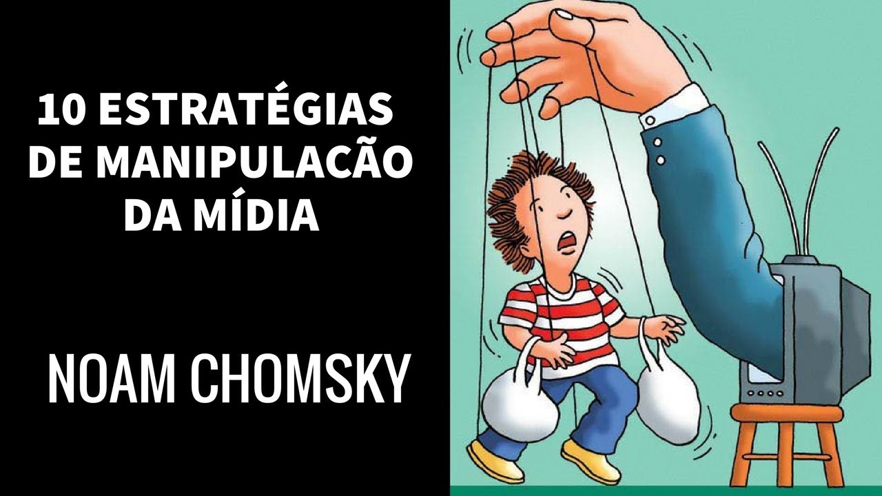Estratégias de manipulação da mídia: Chomsky