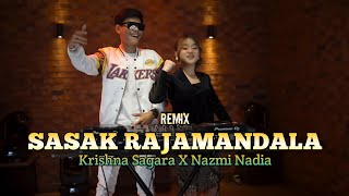 Download lagu SASAK RAJAMANDALA || REMIX FULL BASS || COVER KRISHNA SAGARA X NAZMI NADIA mp3