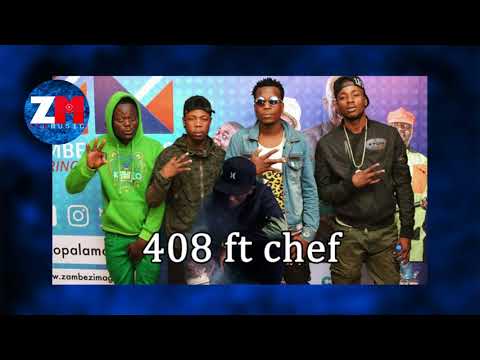 408 EMPIRE Ft CHEF 187 - NACHIMBI ICHO (Audio) |ZEDMUSIC| ZAMBIAN MUSIC 2018