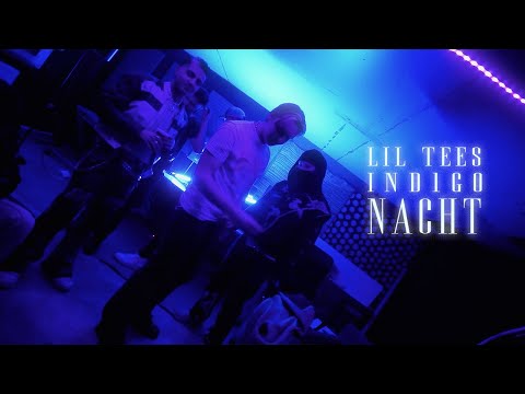Lil Tees feat. IND1GO - Nacht (prod. by Lace)