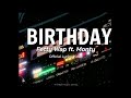 Birthday Fetty Wap Ft Monty Official Lyrics Video
