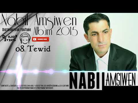 Nabil Amsiwen 2015 - 08. Tewid