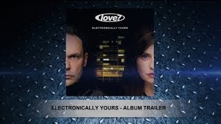 Love? Electronically Yours - Album Trailer