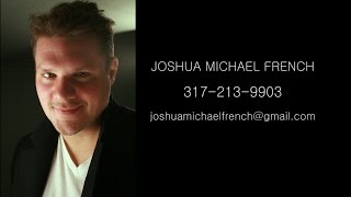 Joshua Michael French - Demo Reel 2014