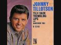 Johnny Tillotson - Talk Back Trembling Lips (1963)