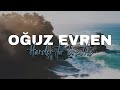 Oğuz Evren/Harder to breathe