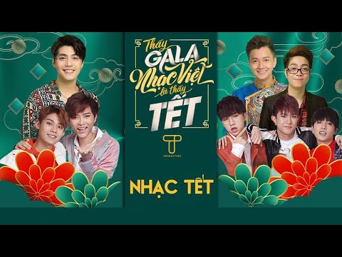 TẾT 2024 - Cười trong năm mới - Tổng hợp các ca khúc nghe là thấy nôn nao | Playlist Gala Nhạc Việt
