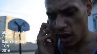 Skinny The Bad Yella - Grew Up - Official Music Video