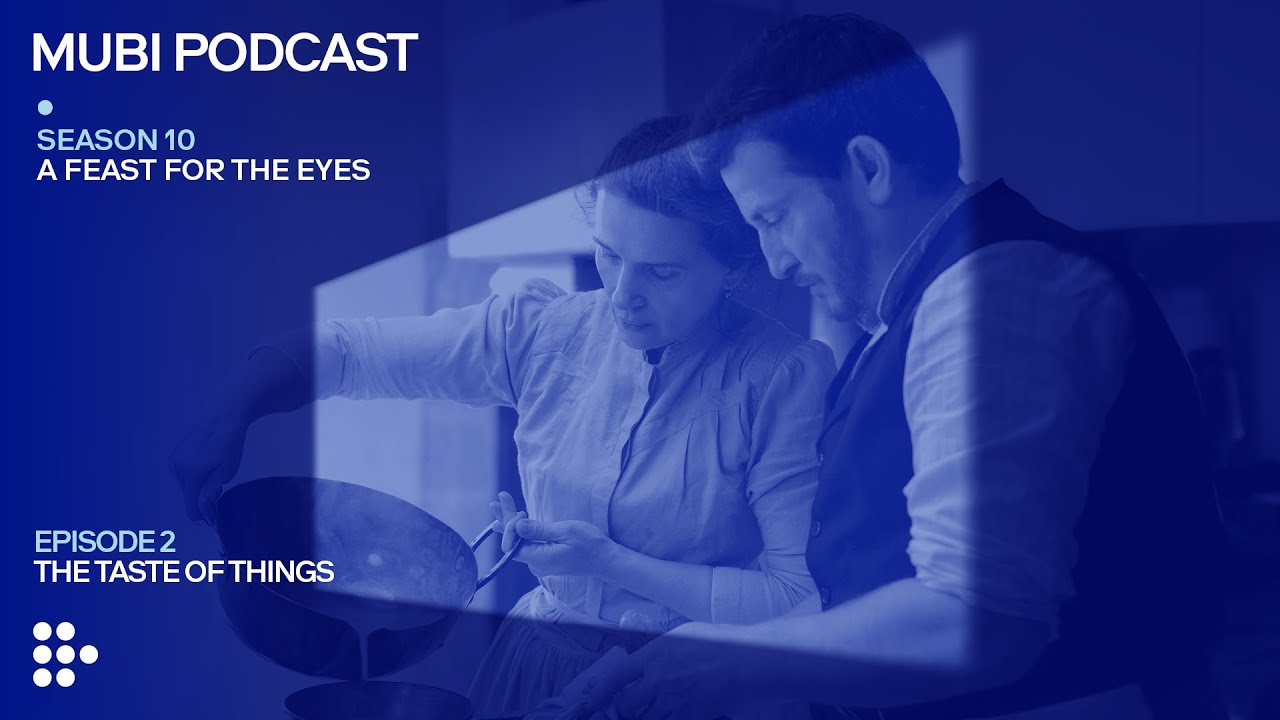Miniature de la vidéo THE TASTE OF THINGS — Alison Roman savors the opposite of a chef movie | MUBI Podcast du film La Passion de Dodin Bouffant