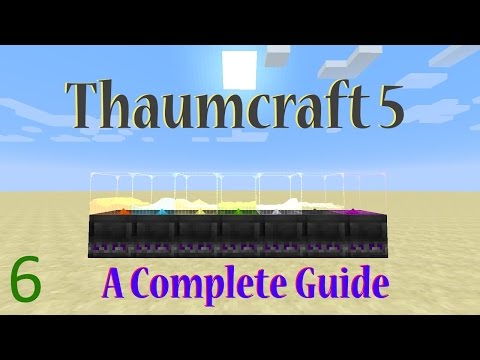 [6] A Complete Guide To Thaumcraft 5 - Alchemy Part 1