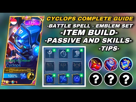 CYCLOPS COMPLETE GUIDE! | CYCLOPS TUTORIAL | BEST BUILD, EMBLEM, COMBO, TIPS | HOW TO USE CYCLOPS