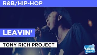Leavin&#39; : Tony Rich Project | Karaoke with Lyrics