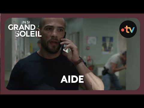 Un si grand soleil - Episode 697 (Saison 3) | Aide