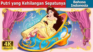 Download lagu Putri yang Kehilangan Sepatunya |The Princess Who Lost Her Shoe in Indonesian|@IndonesianFairyTales mp3