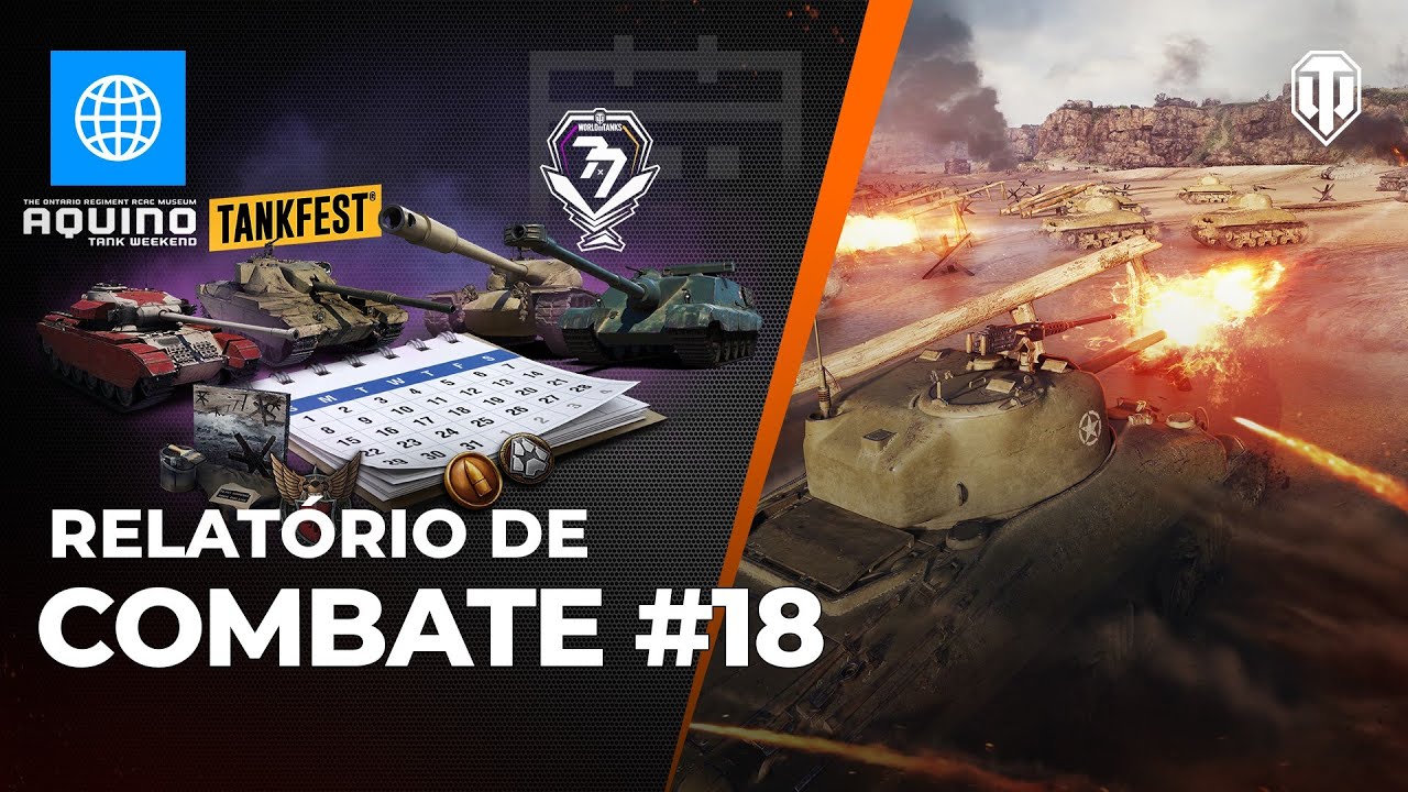 Relatório de Combate #18 | World of Tanks Brasil
