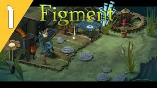 FIGMENT GAMEPLAY WALKTHROUGH | PART 1